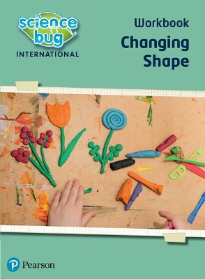 Book cover for Science Bug: Changing shape Workbook