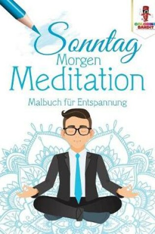 Cover of Sonntag Morgen-Meditation