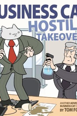 Cover of Business Cat: Hostile Takeovers