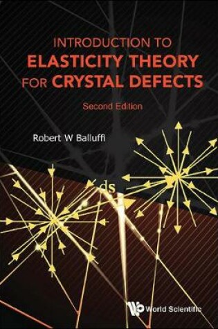 Cover of Introduction To Elasticity Theory For Crystal Defects