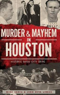 Book cover for Murder & Mayhem in Houston