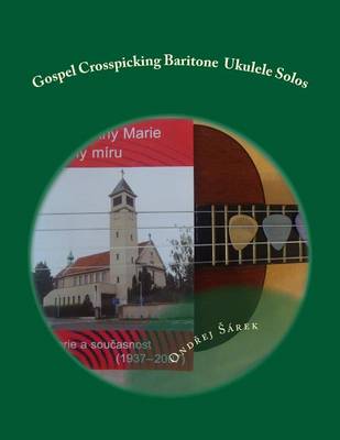 Book cover for Gospel Crosspicking Baritone Ukulele Solos