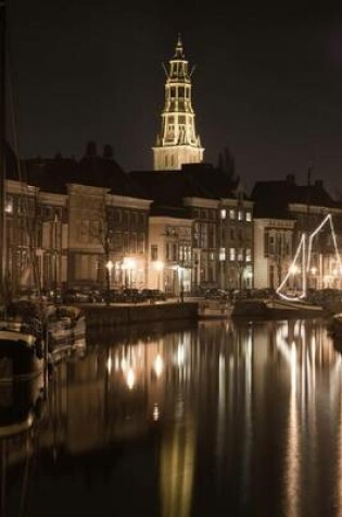 Cover of By the Church and Canal at Night in Groningen, Netherlands