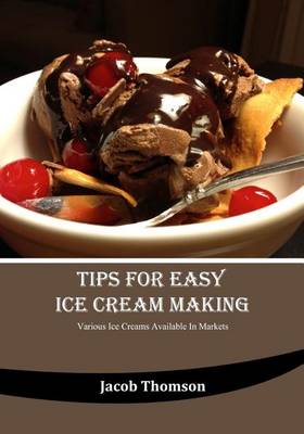 Book cover for Tips for Easy Ice Cream Making