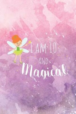 Cover of I Am 10 And Magical