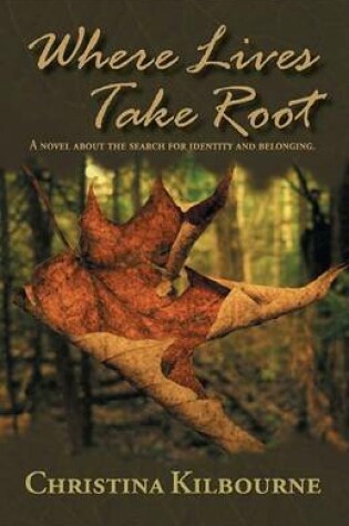 Cover of Where Lives Take Root