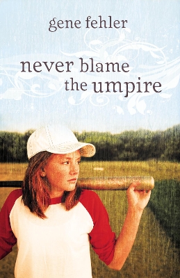 Book cover for Never Blame the Umpire