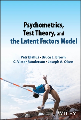 Book cover for Psychometrics, Test Theory, and the Latent Factors Model