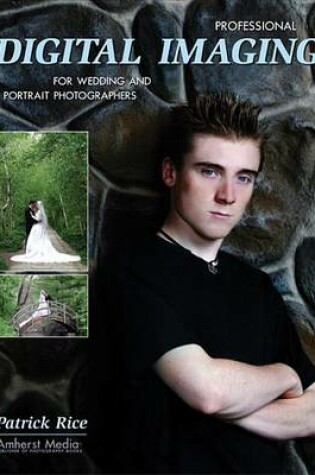 Cover of Professional Digital Imaging for Wedding and Portrait Photographers