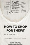 Book cover for How to Shop for Shi(f)t
