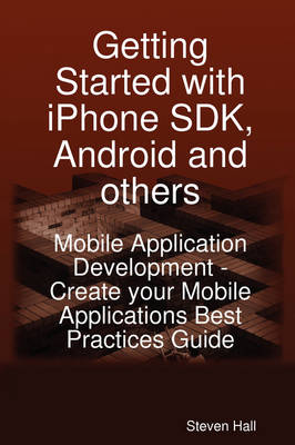 Book cover for Getting Started with iPhone SDK, Android and Others
