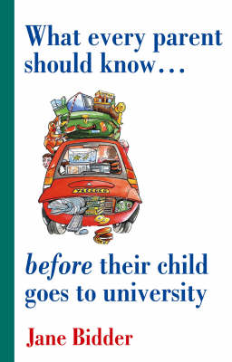 Book cover for What Every Parent Should Know Before their Child Goes to University