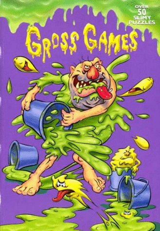 Book cover for Gross Games-over 50 Slimy Puzzles