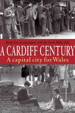 Cover of A Cardiff Century