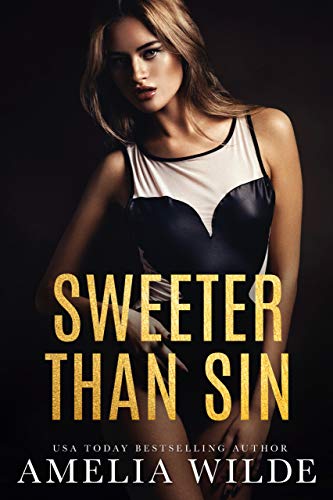 Sweeter Than Sin by Amelia Wilde