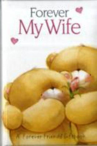 Cover of Forever My Wife