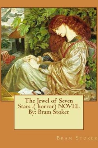 Cover of The Jewel of Seven Stars .( horror) NOVEL By