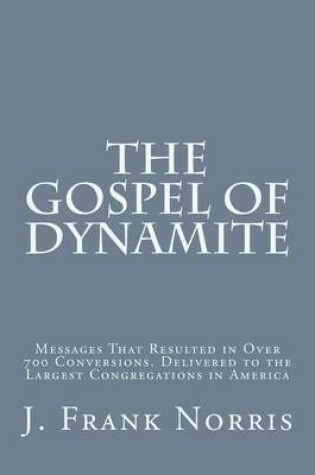 Cover of The Gospel of Dynamite