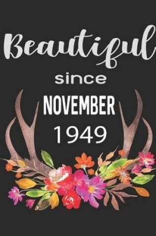 Cover of Beautiful Since November 1949