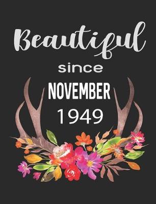Book cover for Beautiful Since November 1949