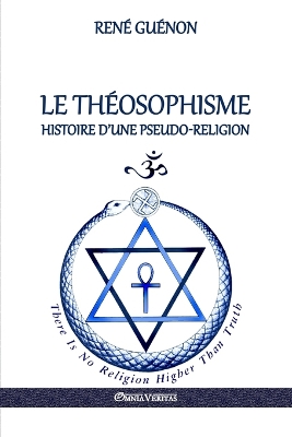 Book cover for Le Theosophisme - Histoire d'une pseudo-religion