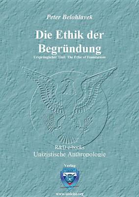 Book cover for Die Ethik Der Begrndung