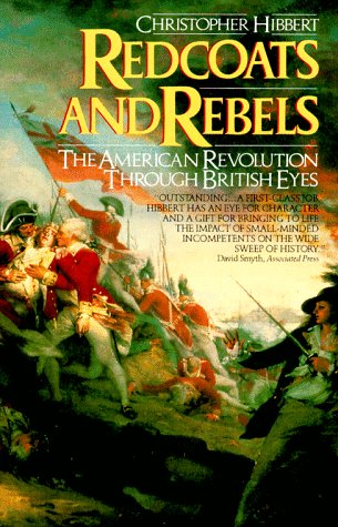 Book cover for Redcoats and Rebels: the American Revolution through British Eyes