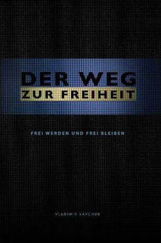 Cover of Der Weg Zur Freiheit