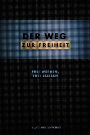 Cover of Der Weg Zur Freiheit