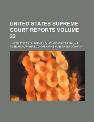 Book cover for United States Supreme Court Reports Volume 22