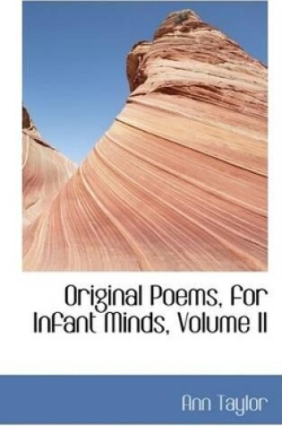 Cover of Original Poems, for Infant Minds, Volume II