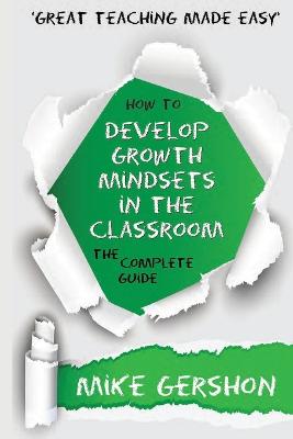 Book cover for How to Develop Growth Mindsets in the Classroom