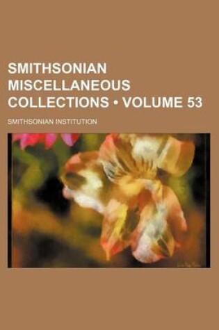 Cover of Smithsonian Miscellaneous Collections (Volume 53)