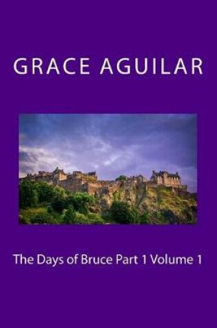 Cover of The Days of Bruce Part 1 Volume 1