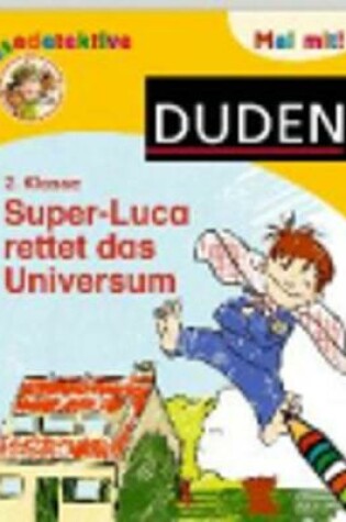Cover of Super-Luca rettet das Universum