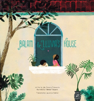 Cover of Balam and Lluvia's House