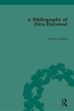 Cover of A Bibliography of Eliza Haywood