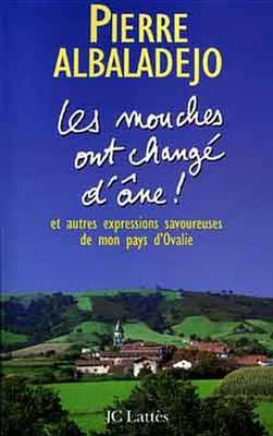 Cover of Les Mouches Ont Change D'Ane !