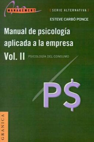 Cover of Manual De Psicologia Aplicada a La Empresa, II: Psicologia Del Consumo