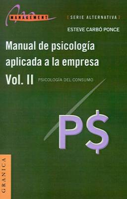 Book cover for Manual De Psicologia Aplicada a La Empresa, II: Psicologia Del Consumo