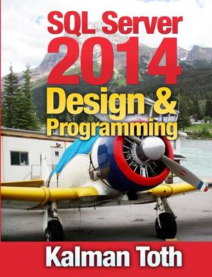 Book cover for SQL Server 2014 Design & Programming