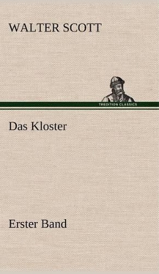 Book cover for Das Kloster - Erster Band