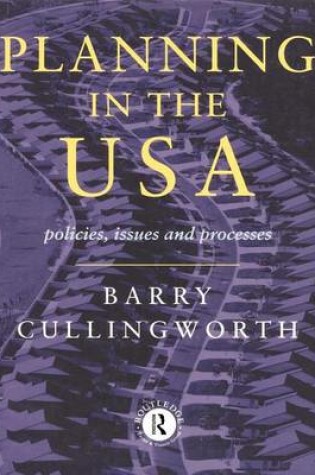 Cover of Planning in the USA: Policies, Issues, and Processes