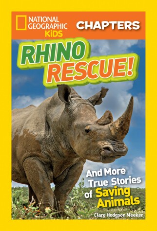 Cover of Nat Geo Kids Chapters Rhino Rescue