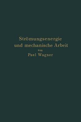 Book cover for Stroemungsenergie Und Mechanische Arbeit