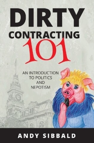 Cover of Dirty Contracting 101