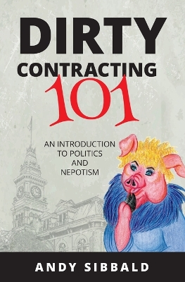 Book cover for Dirty Contracting 101