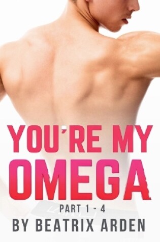 Cover of You're my Omega