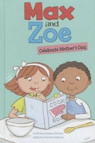 Cover of Max and Zoe Celebrate Mother's Day