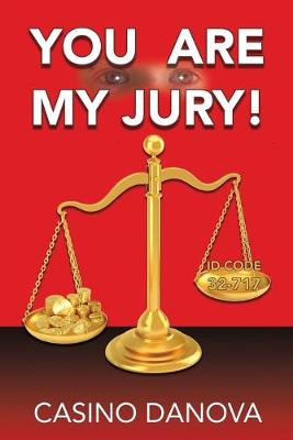 Book cover for You Are My Jury!